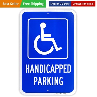 Large Handicap Parking Sign, 18'' X 12'', Rust Free Aluminum, Reflective