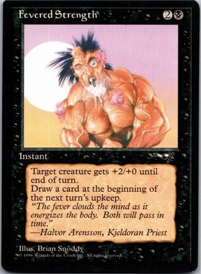 Fevered Strength (Foaming at Mouth) - C - MTG: Alliances 1996 [LP]