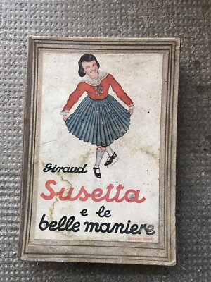 BUCH SUSETTA UND DIE SCHÖNEN MANIEREN KINDER SPIELZEUG PUPPEN GIRAUD GENIE 1934