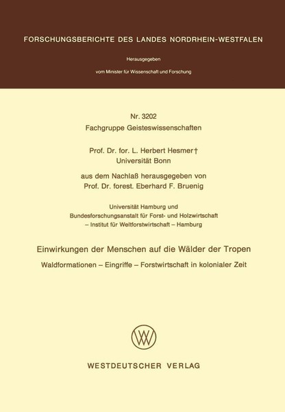 Einwirkungen Der Menschen Auf Die WäLder Der Tropen Herbert Hesmer-image