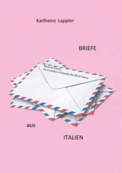 Briefe Aus Italien | Karlheinz Lappler | Taschenbuch | 124 S. | Deutsch | 2022-image