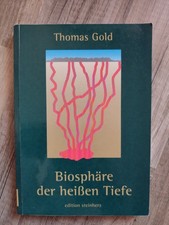 Biosphäre der heißen Tiefe - Thomas Gold - ...