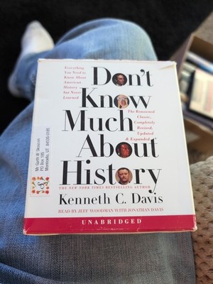 Audiobook~ DONT KNOW MUCH ABOUT HISTORY UNABRIDGED BY KENNETH C. DAVIS compact d