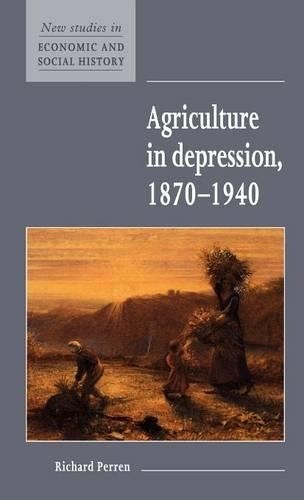 Agriculture in Depression 18701940 by Richard Perren - 9780521552851