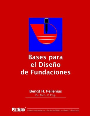 Bengt H. Fellenius | Bases para el Diseño de Fundaciones | Taschenbuch (2019)