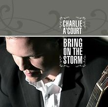 Bring on the Storm von A'Court,Charlie | CD | Zustand sehr gut