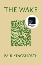 The Wake By Paul Kingsnorth