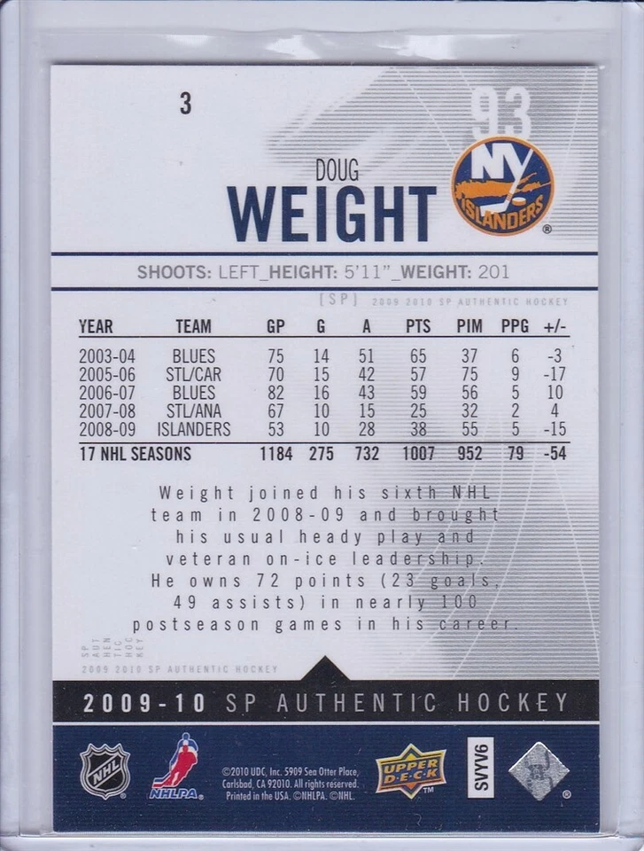 Doug Weight 2009 SP Authentic Hockey Card 3 - Image 2 of 2