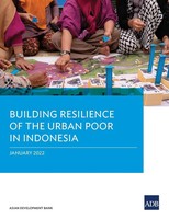 Asian Development Bank | Building Resilience Of The Urban Poor In Indonesia