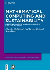 Mathematical Computing and Sustainability : Predictive Modeling and Ramificat...