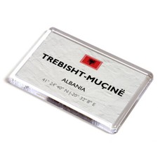 FRIDGE MAGNET - Trebisht-Mucine - Albania - Lat/Long