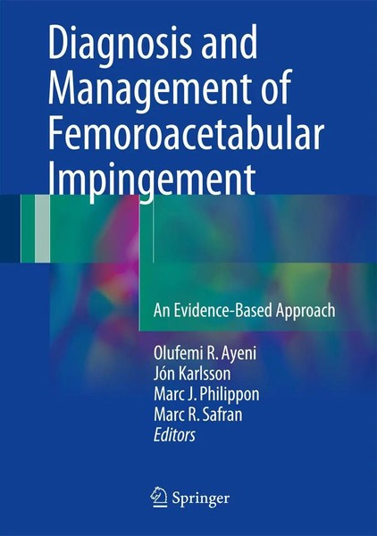 Olufemi R. Ayeni (U. A.) | Diagnosis And Management Of Femoroacetabular...-image