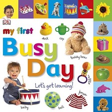 My First Busy Day Let's Get Learning by DK Board book Book The Fast Free