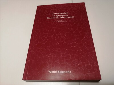 Introduction To Quantum Statistical Mechanics Bogolubov WORLD SCIENTIFIC 1982