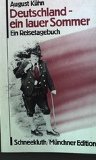 Deutschland - ein lauer Sommer : e. Reisetage...