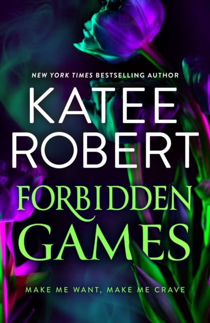 Forbidden Games by Katee Robert (Paperback Book)