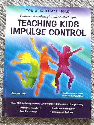 Teaching Kids Impulse Control by Tonia Caselman (Paperback, 2020)