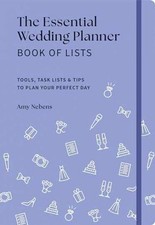 The Essential Wedding Planner Book of - Hardcover, by Nebens Amy - Very Good