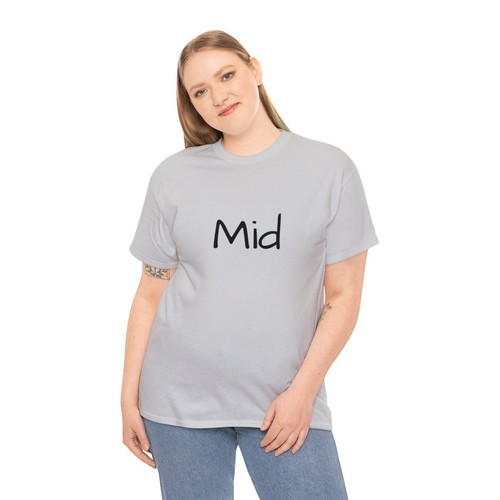 Mid Tee, Meme, Slang, Trendy Teen T-shirt, Cool, Stylish Unisex, Street Style - 第 17/37 張圖片