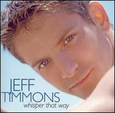 Whisper That Way by Jeff Timmons: Used