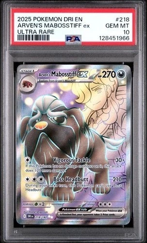 2025 POKEMON DRI EN-DESTINED RIVALS ULTRA RARE #218 ARVEN'S MABOSSTIFF EX PSA 10