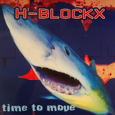 H-Blockx - Time To Move - ALT/INDIE *SEALED*