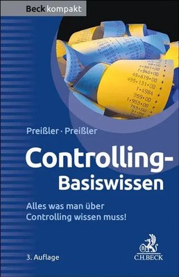 Controlling Basiswissen | Gerald J. Preißler (u. a.) | Taschenbuch | 158 S.