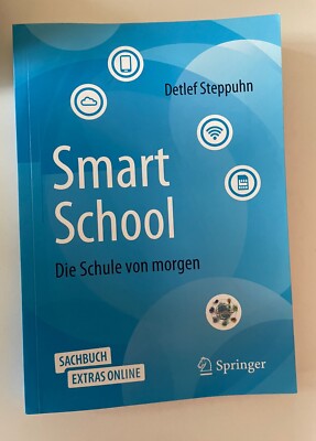 Smart School-Die Schule Von Morgen|Detlef Steppuhn