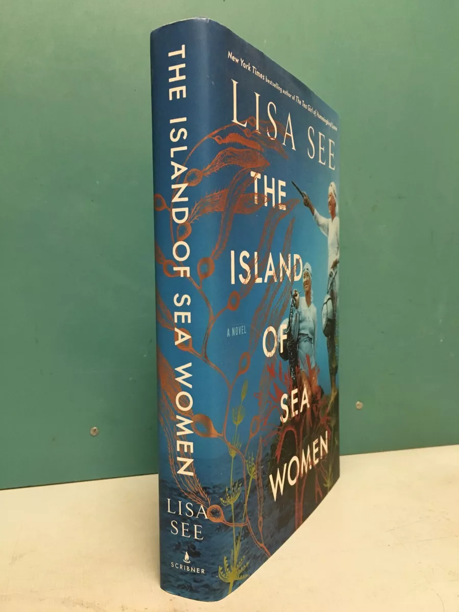 The Island of Sea Women by Lisa See