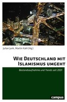 Julian Junk / Wie Deutschland Mit Islamismus Umgeht9783593519036