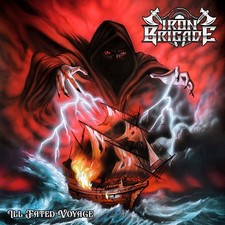 IRON BRIGADE Ill fated voyage CD Stormspell R...