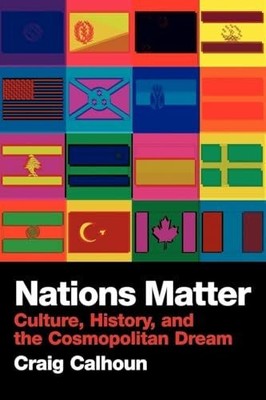 Nations Matter: Culture, History and the Cosmopolitan Dream Buch Routledge