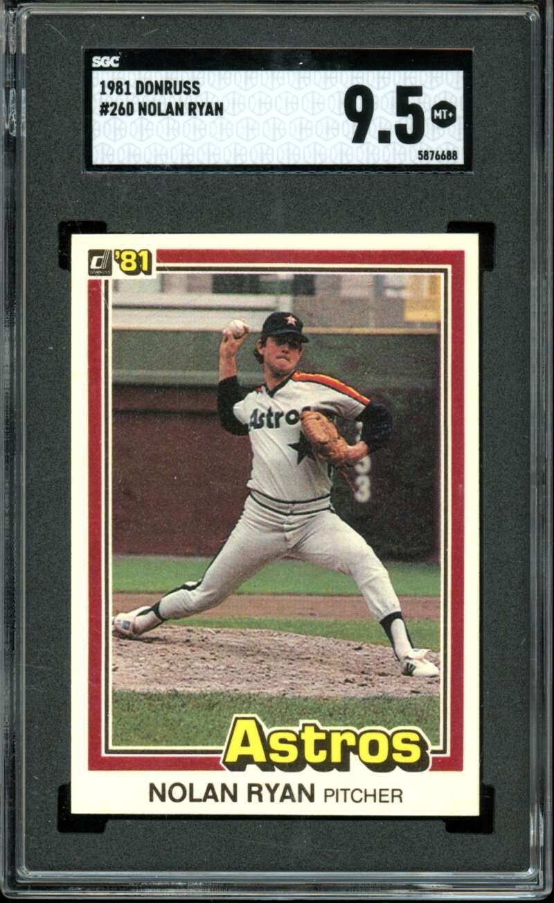1981 Donruss #260 Nolan Ryan HOF Astros SGC 9.5 MT+ Mint+