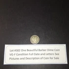 Lot #302 One Beautiful Barber Dime 1906-P VG-F Full Date & Letters See Pictures
