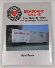 Seaboard Air Line Color Guide to Freight and Passenger Equipment Hardcover Book