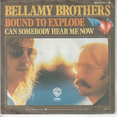 Bellamy Brothers   Bound to explode   Can somebody hear me now     1977   dt.7 