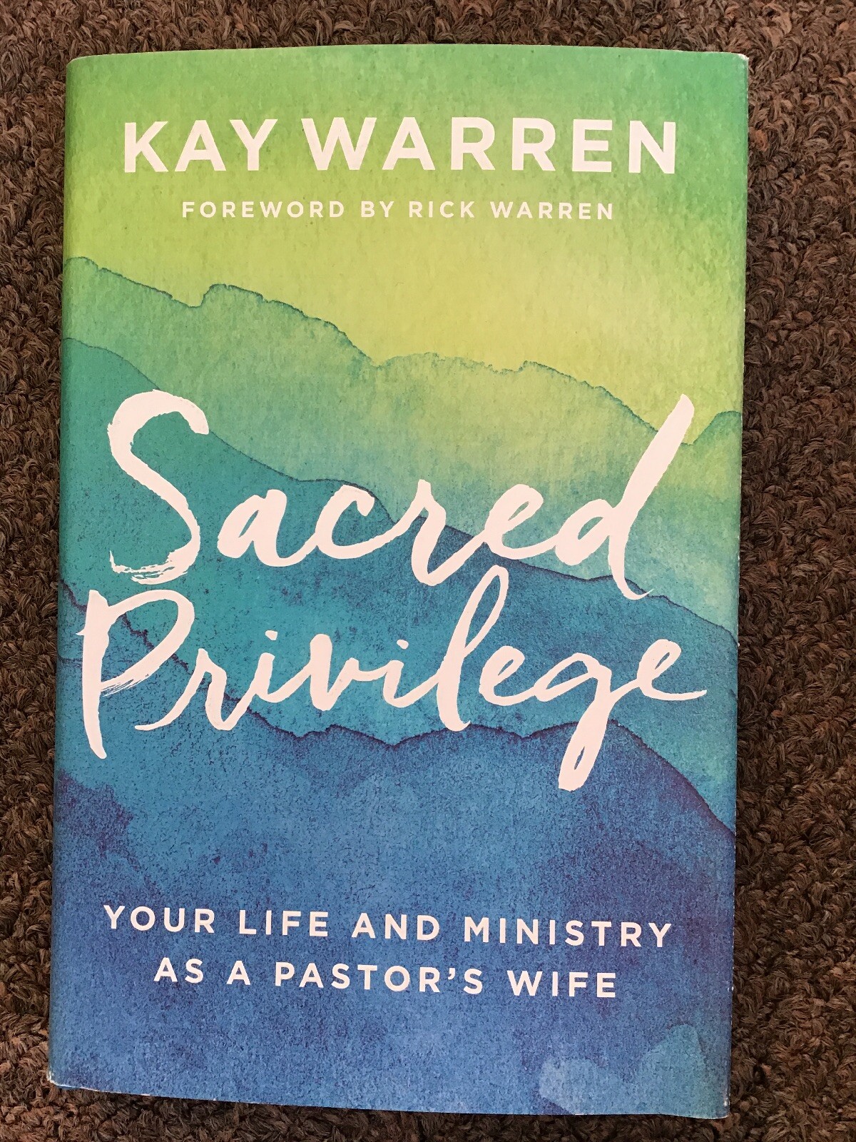 Sacred Privilege : The Life and Ministry of a Pastor's Wife by Kay Warren  (2017, Hardcover) for sale online | eBay