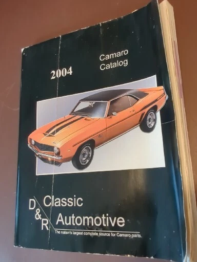 2004 Camaro Catalog By D R Classic Automotive Camaro Parts