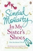 In My Sisters Shoes von Sinead Moriarty | Buch | Zustand sehr gut