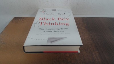 			Black Box Thinking: Growth Mindset and the Secrets of High Perfor		