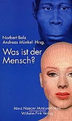 Antonio/Schrenk, Friedmann/Kaltenborn, Olaf u a Loprieno | Was ist der Mensch?