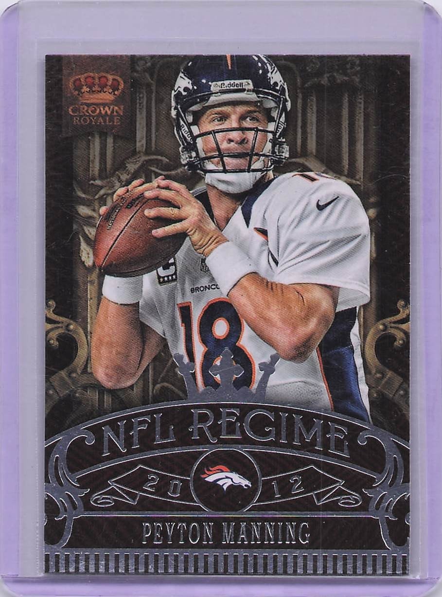 2012 Panini Crown Royale - NFL Regime Peyton Manning #8