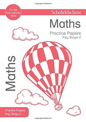 Key Stage 2 Maths Practice Papers: KS2 Maths, Ages 7-11 (SATs fo