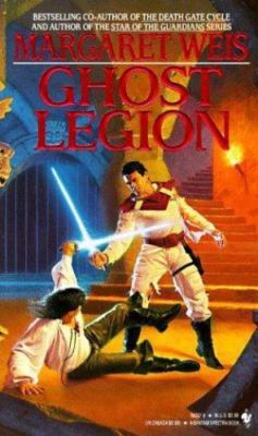 GHOST LEGION (Star of the Guardians, Vol 4) by Margaret Weis