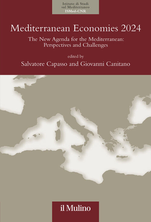 Mediterranean Economies 2024. The New Agenda For The Mediterranean: Perspectives