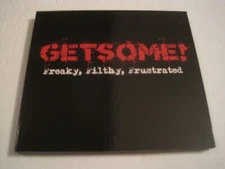 GETSOME!, FREAKY, FILTHY & FRUSTRATED, CD