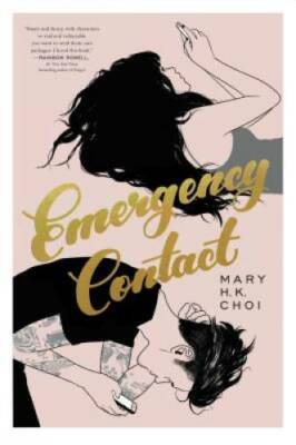 Emergency Contact - Hardcover By Choi, Mary H. K. - GOOD