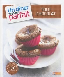 Un dîner presque parfait : Tout chocolat von M6 Edi... | Buch | Zustand sehr gut