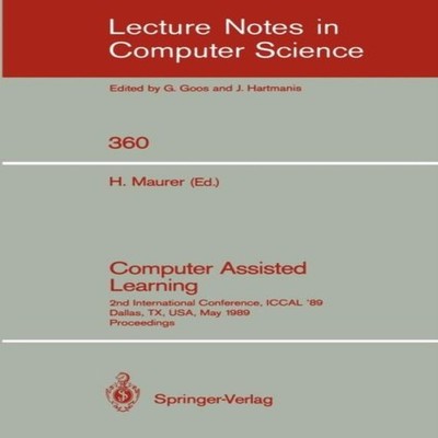 Computer Assisted Learning 2nd International Conference ICCAL '89