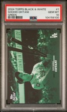 2024 TOPPS BLACK & WHITE GREEN #1 SHOHEI OHTANI 31/99 PSA 10
